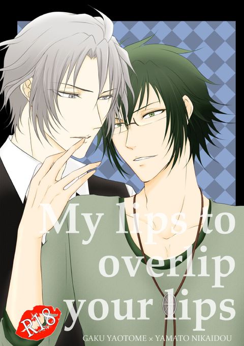 My lips to overlip your lips