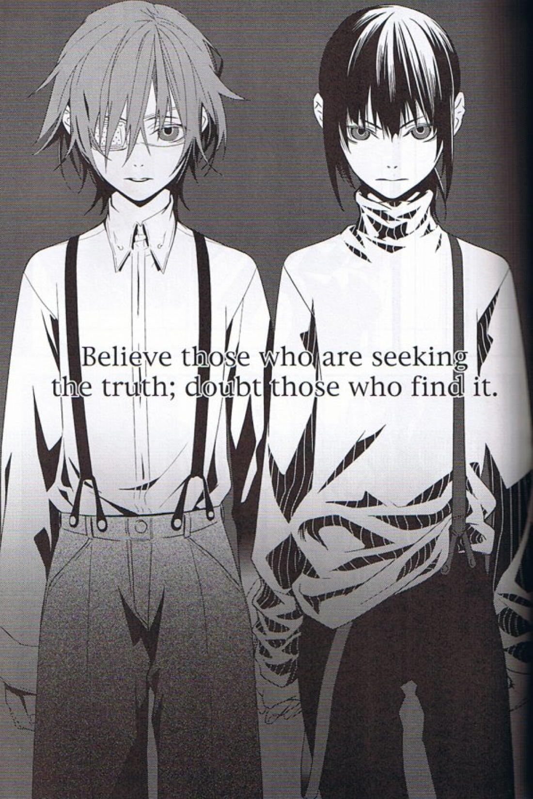Believe those who are seeking the truth;doubt those who find it. 5ページ