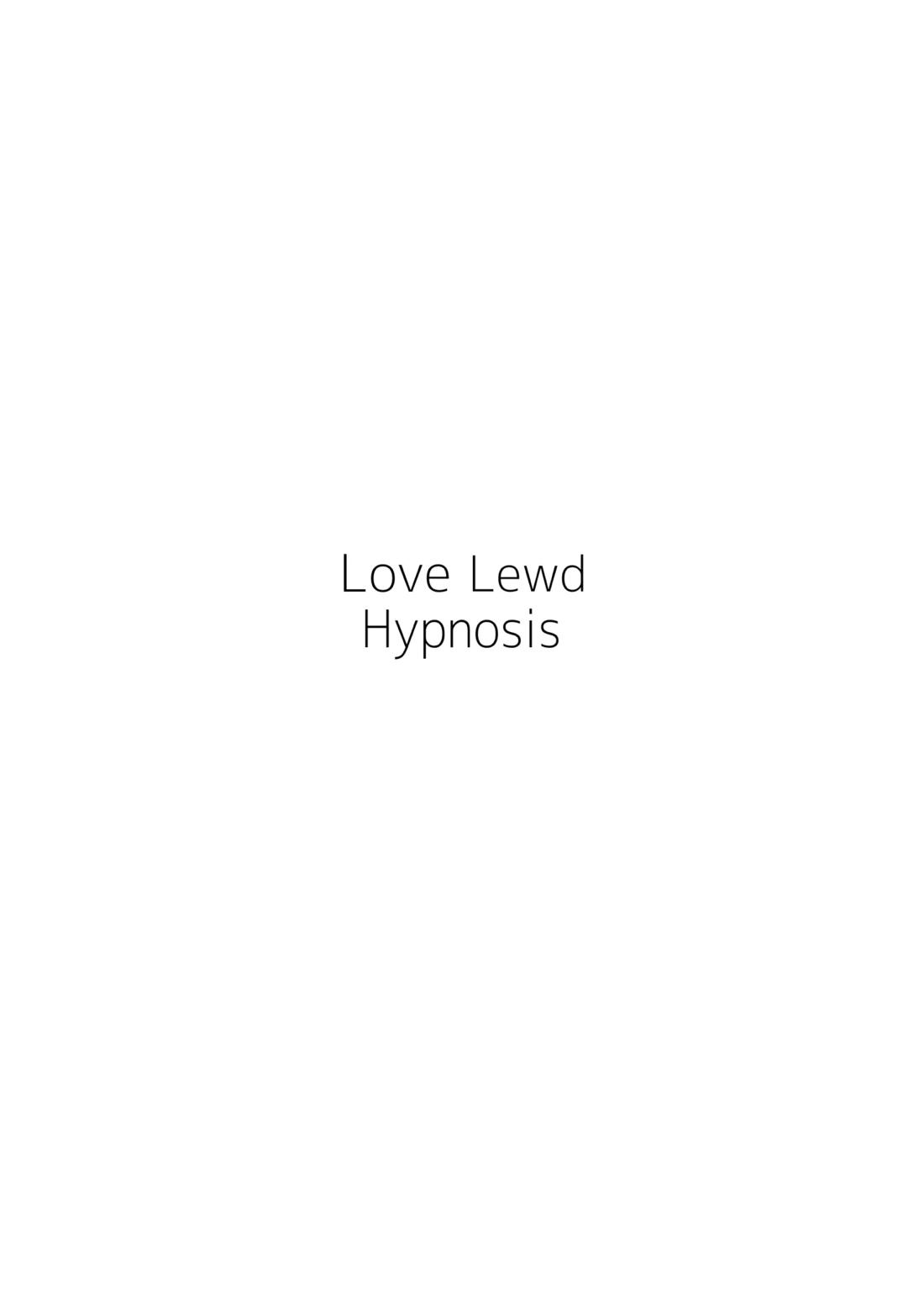 Love Lewd Hypnosis 2ページ