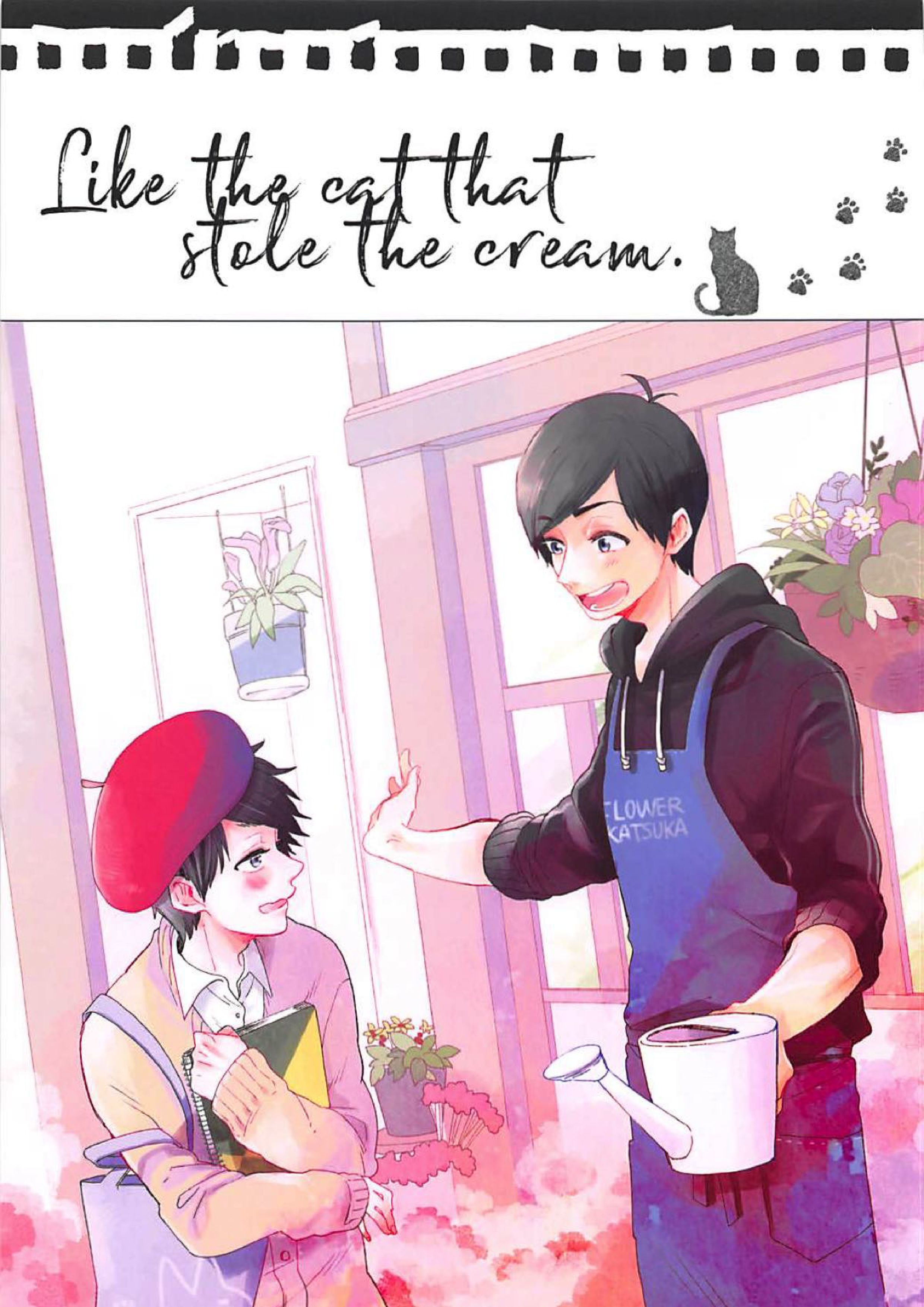 Like the cat that stole the cream. 1ページ