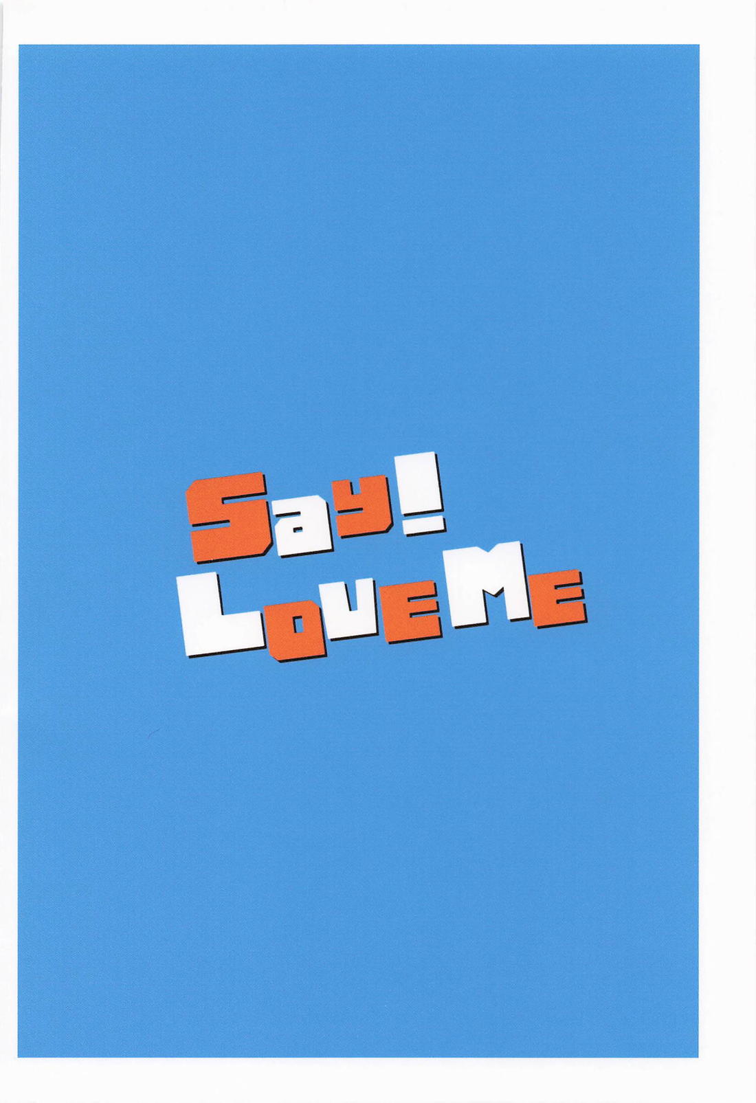 Say! Love Me 30ページ