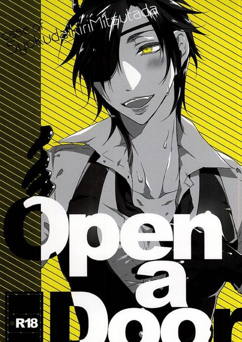 Open a Door -case of SyokudaikiriMitsutada-